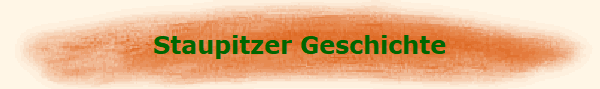 Staupitzer Geschichte